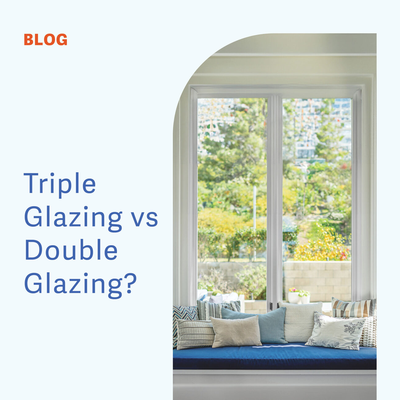 Triple glazing versus double glazing comparison